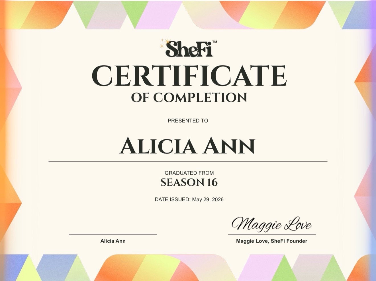 SheFi Season 16 Certificate of Completion — Alicia Ann, issued May 29, 2026